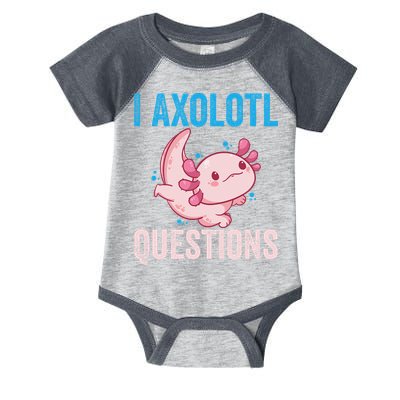 I Axolotl Questions I Axolotl Cute Infant Baby Jersey Bodysuit