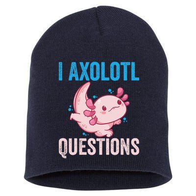 I Axolotl Questions I Axolotl Cute Short Acrylic Beanie