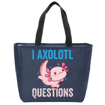 I Axolotl Questions I Axolotl Cute Zip Tote Bag