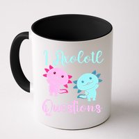 I Axolotl Questions Cute Axolotl For Axolotl Lovers Mug
