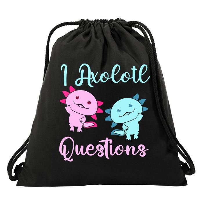 I Axolotl Questions Cute Axolotl For Axolotl Lovers Drawstring Bag