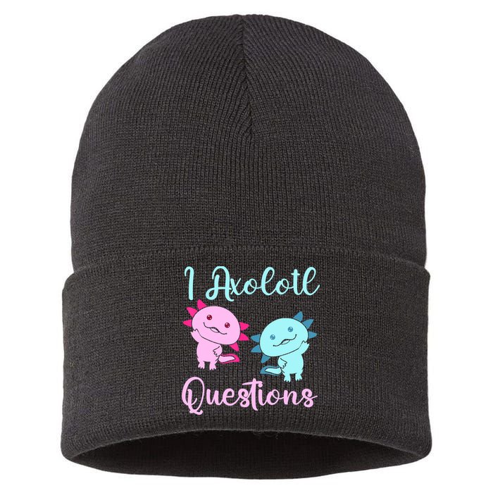 I Axolotl Questions Cute Axolotl For Axolotl Lovers Sustainable Knit Beanie