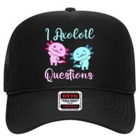 I Axolotl Questions Cute Axolotl For Axolotl Lovers Trucker Hat