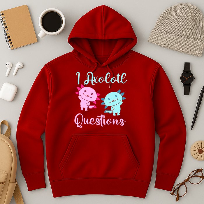 I Axolotl Questions Cute Axolotl For Axolotl Lovers Hoodie