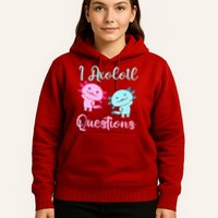 I Axolotl Questions Cute Axolotl For Axolotl Lovers Hoodie