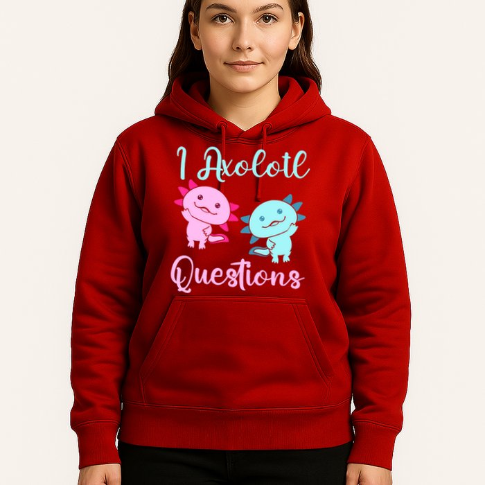 I Axolotl Questions Cute Axolotl For Axolotl Lovers Hoodie