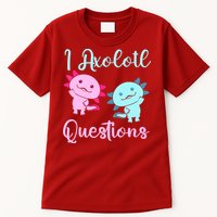 I Axolotl Questions Cute Axolotl For Axolotl Lovers Tall T-Shirt