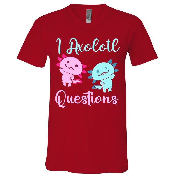 I Axolotl Questions Cute Axolotl For Axolotl Lovers V-Neck T-Shirt