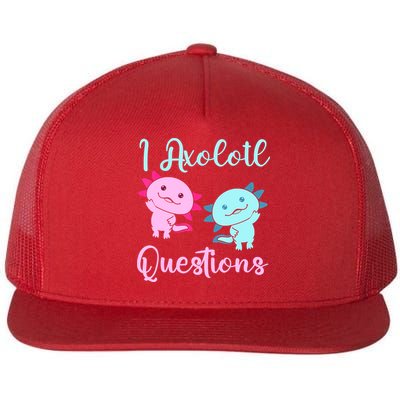 I Axolotl Questions Cute Axolotl For Axolotl Lovers Flatbill Hat