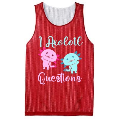 I Axolotl Questions Cute Axolotl For Axolotl Lovers Mesh Reversible Basketball Jersey Tank