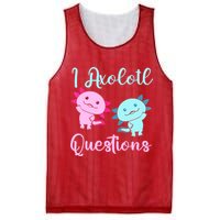 I Axolotl Questions Cute Axolotl For Axolotl Lovers Mesh Reversible Basketball Jersey Tank