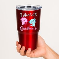 I Axolotl Questions Cute Axolotl For Axolotl Lovers Tumbler
