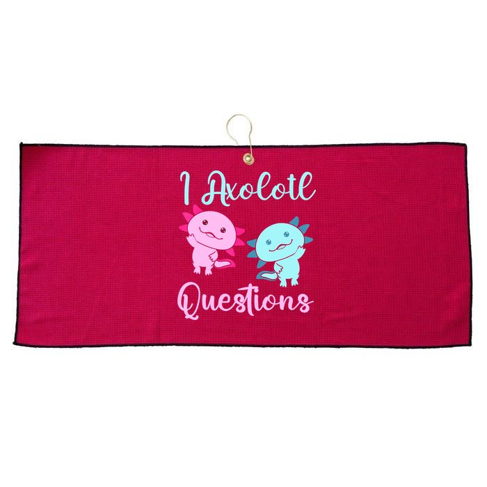 I Axolotl Questions Cute Axolotl For Axolotl Lovers Large Microfiber Waffle Golf Towel