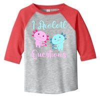 I Axolotl Questions Cute Axolotl For Axolotl Lovers Toddler Fine Jersey T-Shirt