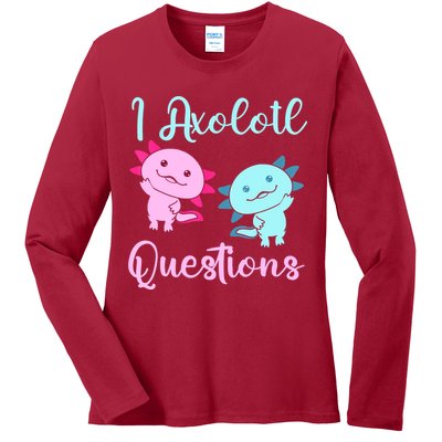 I Axolotl Questions Cute Axolotl For Axolotl Lovers Ladies Long Sleeve Shirt