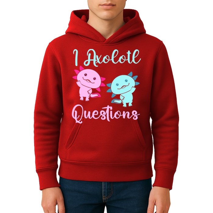 I Axolotl Questions Cute Axolotl For Axolotl Lovers Kids Hoodie