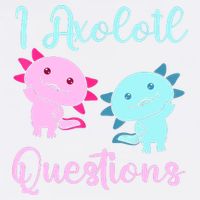 I Axolotl Questions Cute Axolotl For Axolotl Lovers Garment-Dyed Sweatshirt
