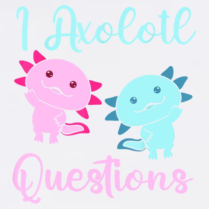 I Axolotl Questions Cute Axolotl For Axolotl Lovers Garment-Dyed Sweatshirt