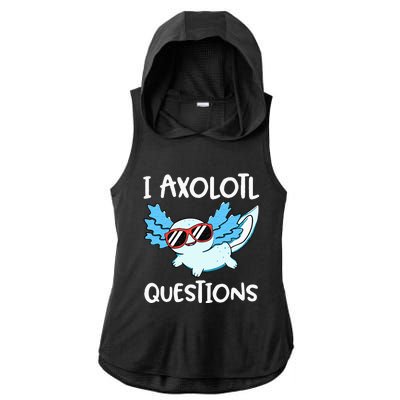 I Axolotl Questions Cute Kawaii Axolotl Anime Girls Ladies PosiCharge Tri-Blend Wicking Draft Hoodie Tank