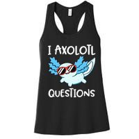 I Axolotl Questions Cute Kawaii Axolotl Anime Girls Women's Racerback Tank