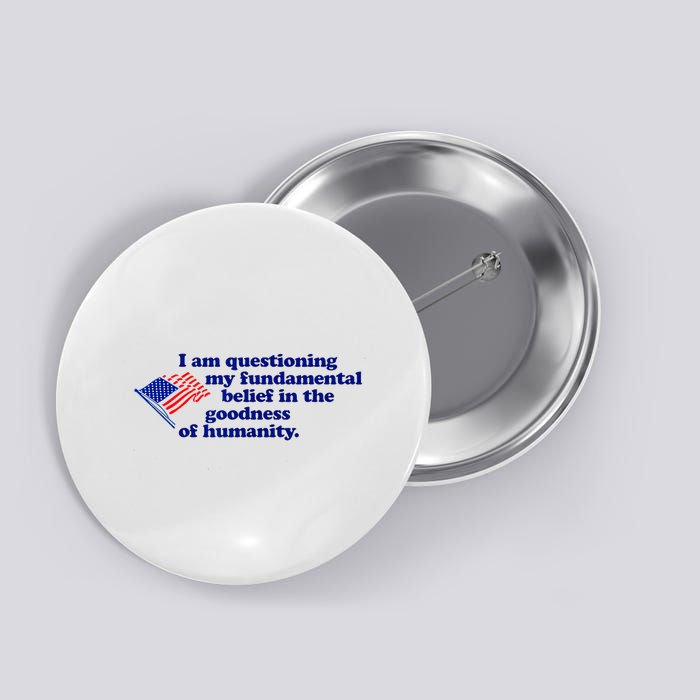 I Am Questioning My Fundamental Belief In The Goodness Button