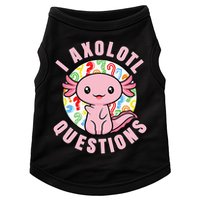 I Axolotl Questions Funny Pink Axolotl Kawaii Doggie Tank