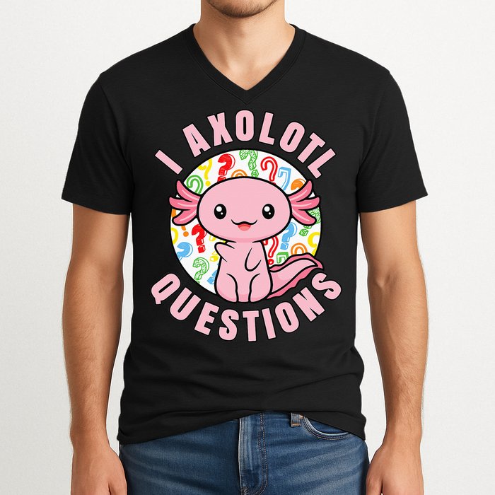 I Axolotl Questions Funny Pink Axolotl Kawaii V-Neck T-Shirt