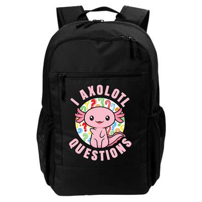 I Axolotl Questions Funny Pink Axolotl Kawaii Backpack
