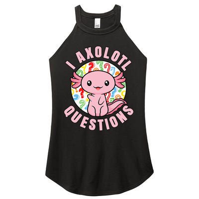 I Axolotl Questions Funny Pink Axolotl Kawaii Women's Perfect Tri Rocker Tank