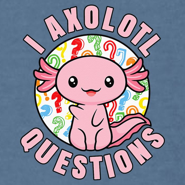 I Axolotl Questions Funny Pink Axolotl Kawaii Garment-Dyed Sweatshirt