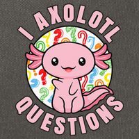 I Axolotl Questions Funny Pink Axolotl Kawaii Cotton Canvas Backpack