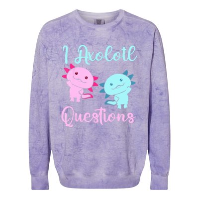 I Axolotl Questions Cute Axolotl For Axolotl Lovers Colorblast Crewneck Sweatshirt