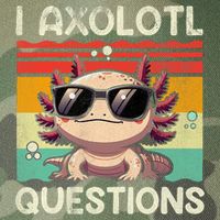 I Axolotl Questions Legacy Tie Dye Trucker Hat