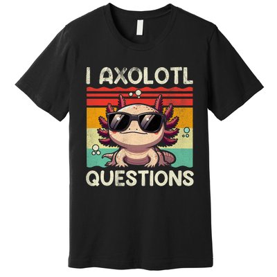 I Axolotl Questions Premium T-Shirt