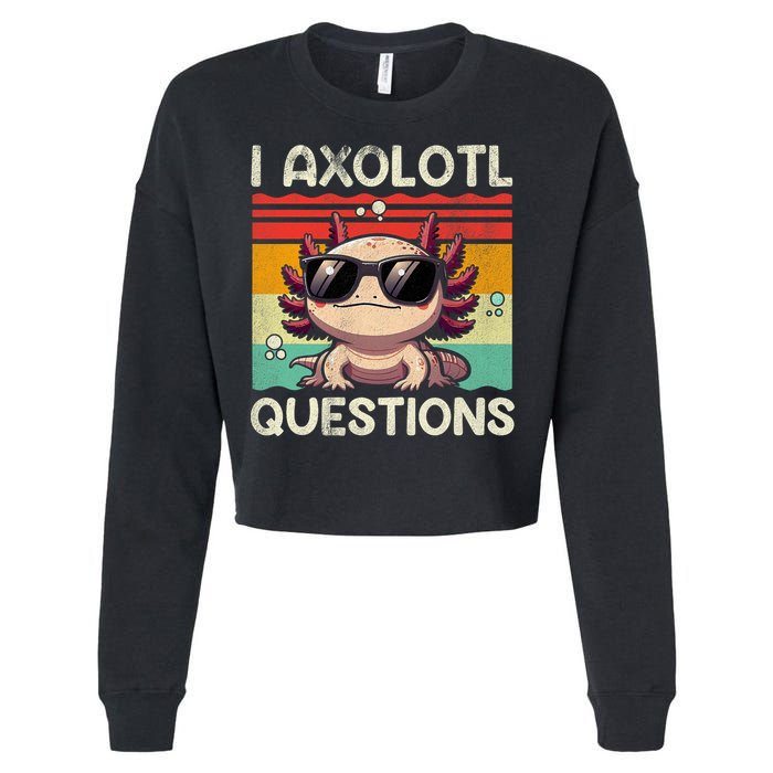 I Axolotl Questions Cropped Pullover Crew
