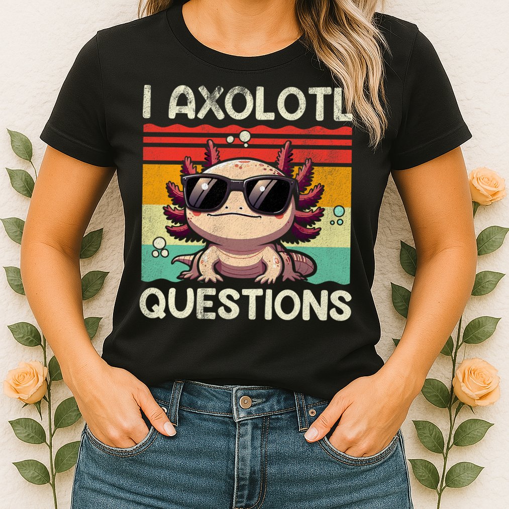 I Axolotl Questions Womens T-Shirt
