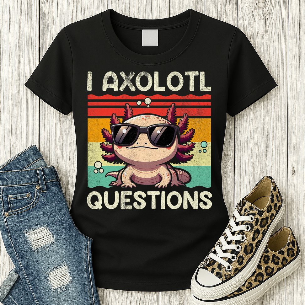 I Axolotl Questions Womens T-Shirt