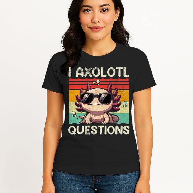 I Axolotl Questions Womens T-Shirt