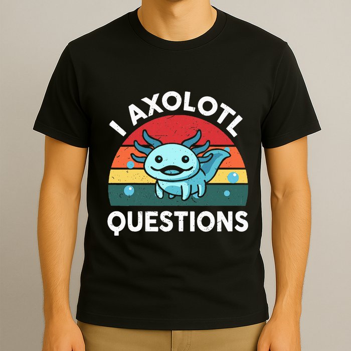 I Axolotl Questions Cute Axolotl T-Shirt