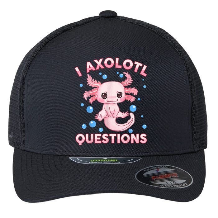 I Axolotl Questions Cute Axolotl-Shirt     Flexfit Unipanel Trucker Cap