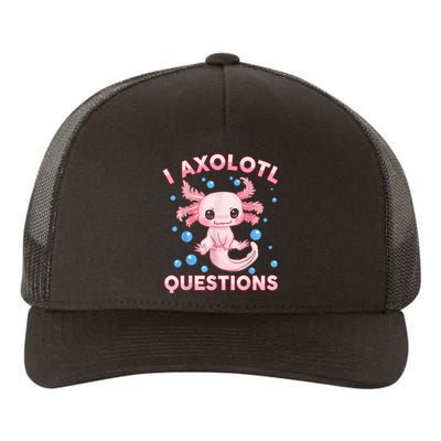 I Axolotl Questions Cute Axolotl-Shirt     Yupoong Adult 5-Panel Trucker Hat