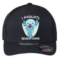 I Axolotl Questions Cute Axolotl Kawaii Flexfit Unipanel Trucker Cap