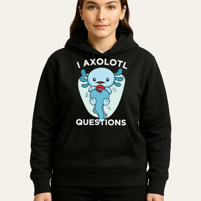I Axolotl Questions Cute Axolotl Kawaii Hoodie