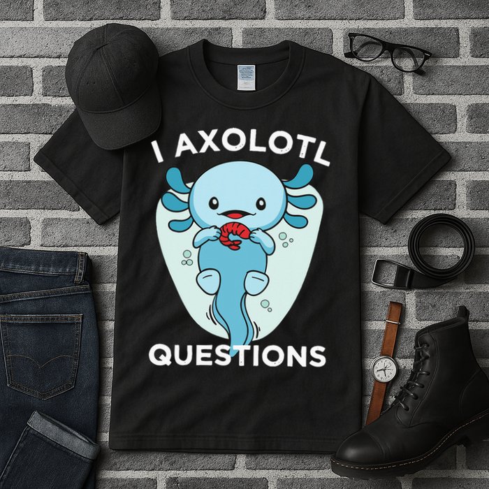 I Axolotl Questions Cute Axolotl Kawaii Tall T-Shirt