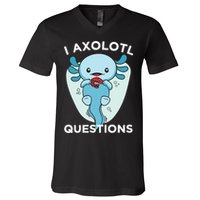 I Axolotl Questions Cute Axolotl Kawaii V-Neck T-Shirt