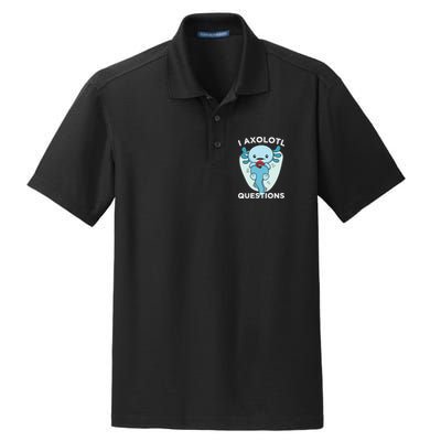 I Axolotl Questions Cute Axolotl Kawaii Dry Zone Grid Polo