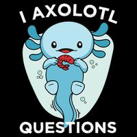 I Axolotl Questions Cute Axolotl Kawaii 16 in Basic Backpack