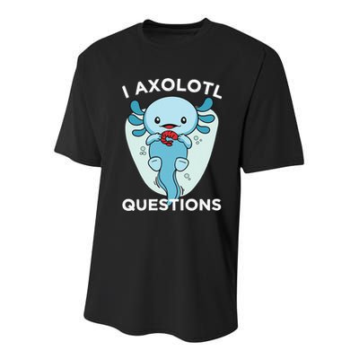 I Axolotl Questions Cute Axolotl Kawaii Youth Performance Sprint T-Shirt