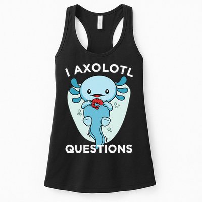 I Axolotl Questions Cute Axolotl Kawaii Womens Tank Top