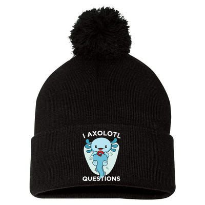 I Axolotl Questions Cute Axolotl Kawaii Pom Pom 12in Knit Beanie